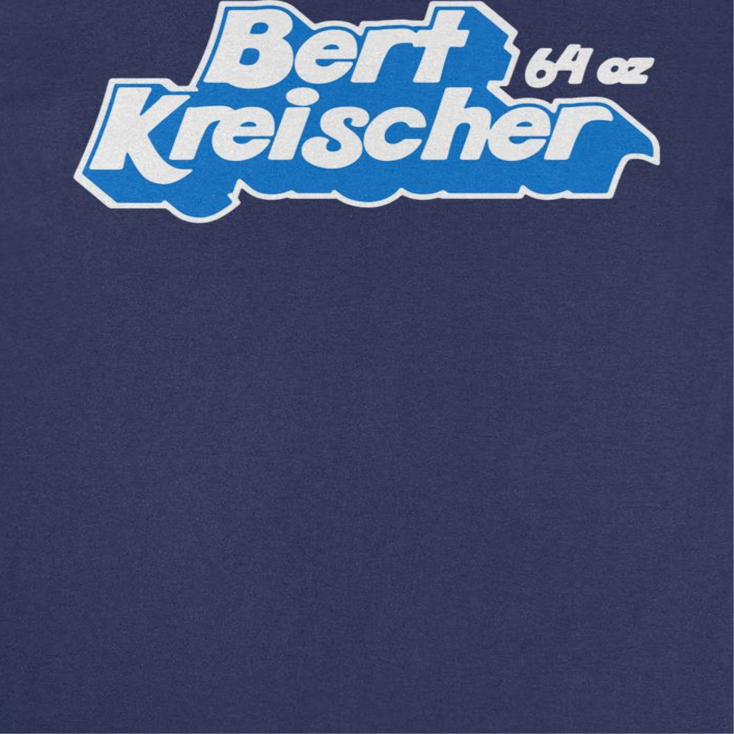 Bert Kreischer 64 oz Mens T Shirt