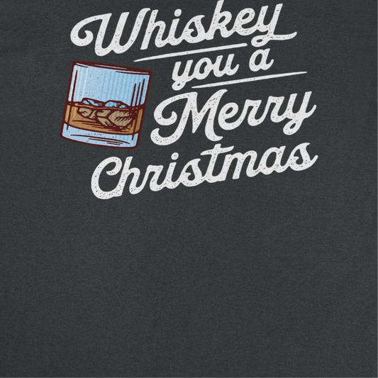 Christmas Mens T Shirt - Whiskey you a Merry Christmas