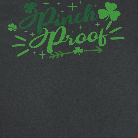 St. Patricks Day Pinch Proof Text Mens T Shirt