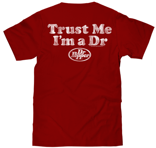 Dr Pepper Trust Me I'm a Doctor Mens T Shirt Cardinal Red
