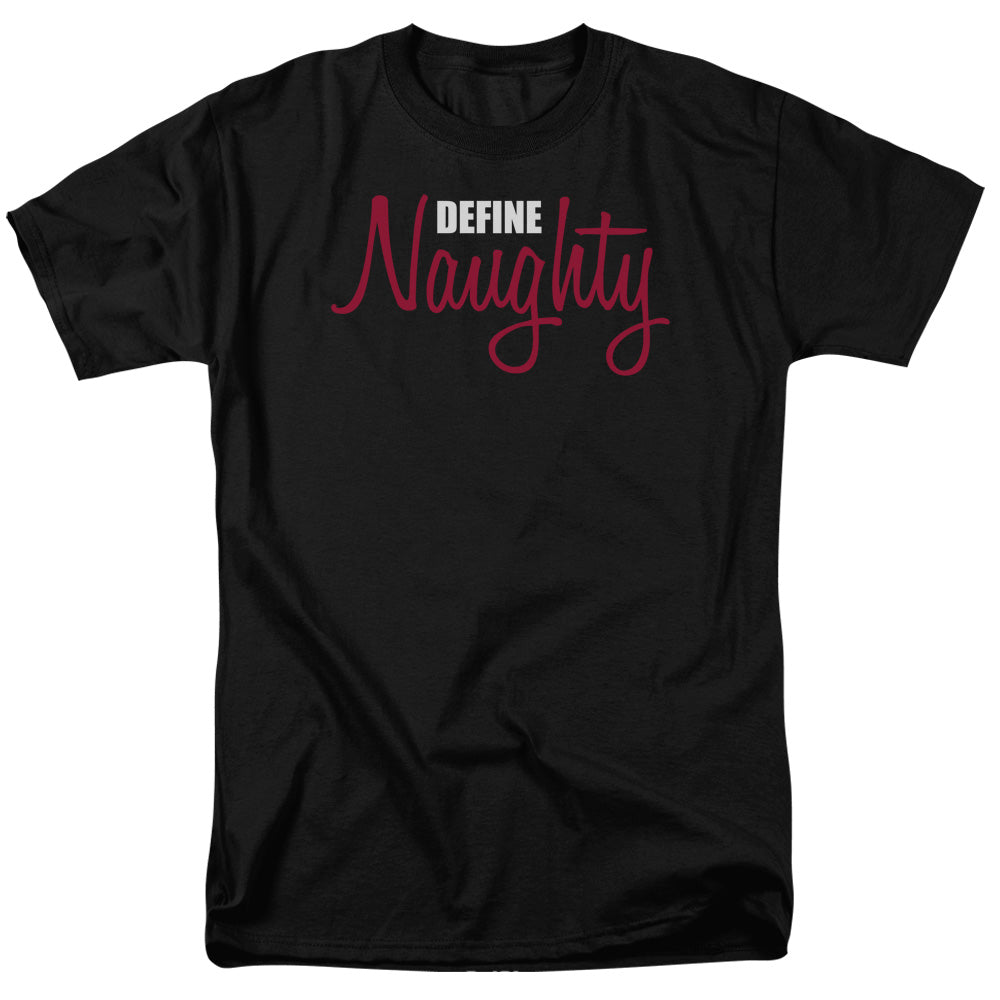 Define Naughty Mens T Shirt Black