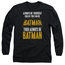 Load image into Gallery viewer, Batman Be Batman Mens Long Sleeve Shirt Black