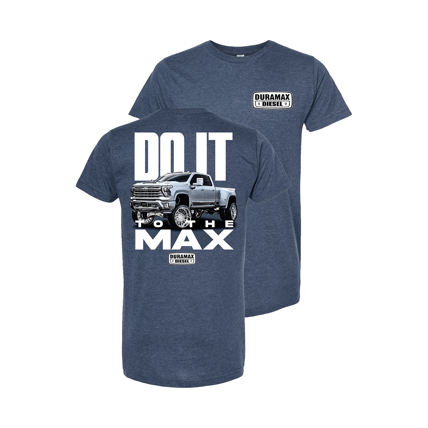 Chevy Trucks "Do It To The Max Duramax" Mens T Shirt Blue