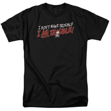 Load image into Gallery viewer, I Am Trouble Mens T Shirt Black