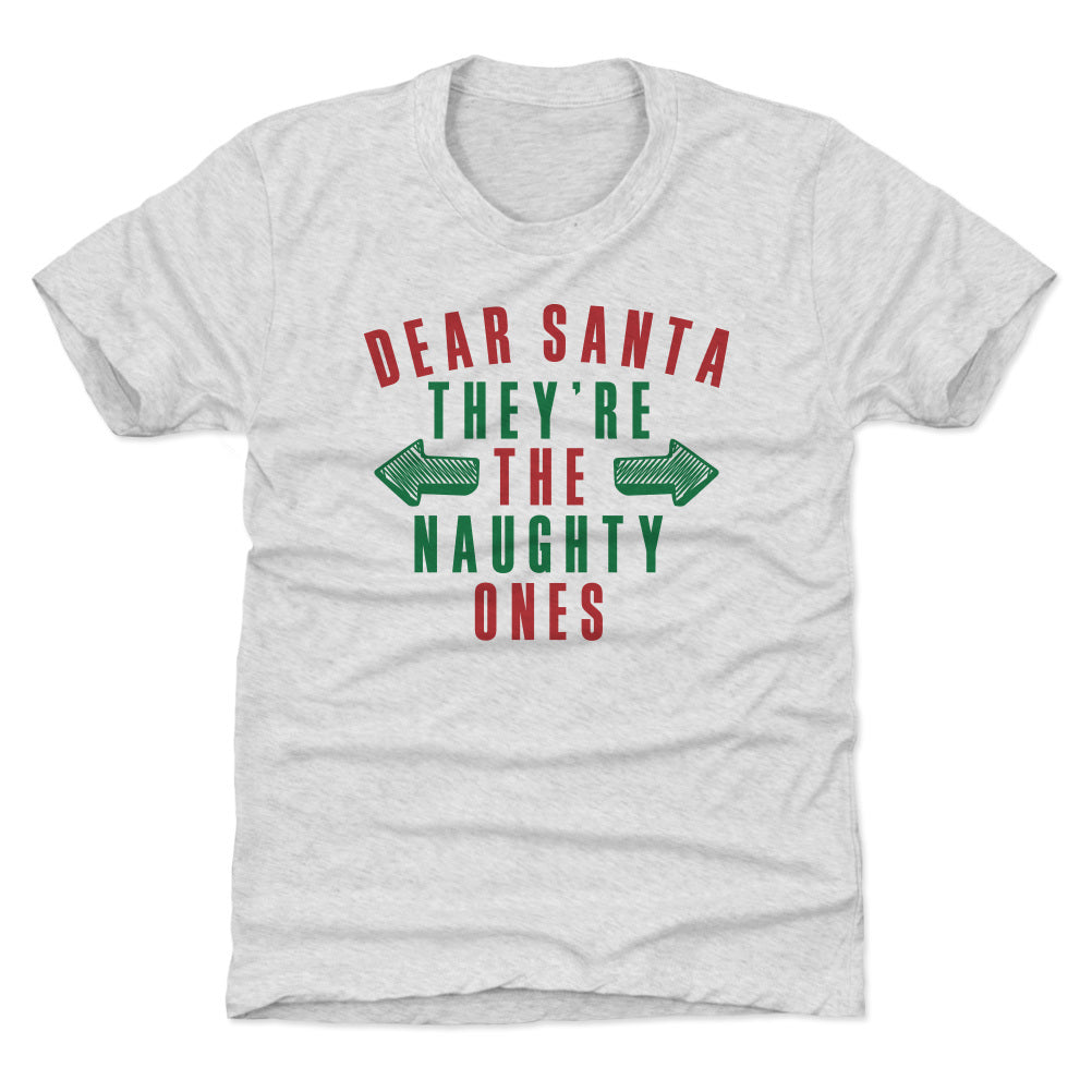 Christmas Dear Santa They're The Naughty Ones