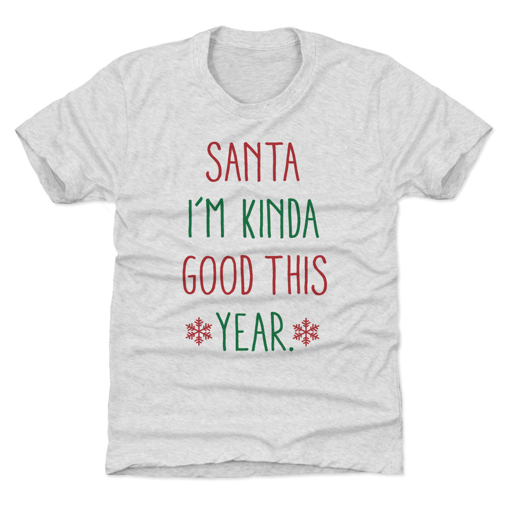 Christmas Santa I'm Kinda Good This Year