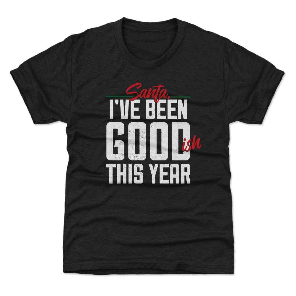 Christmas I've Been Goodish This Year WHT