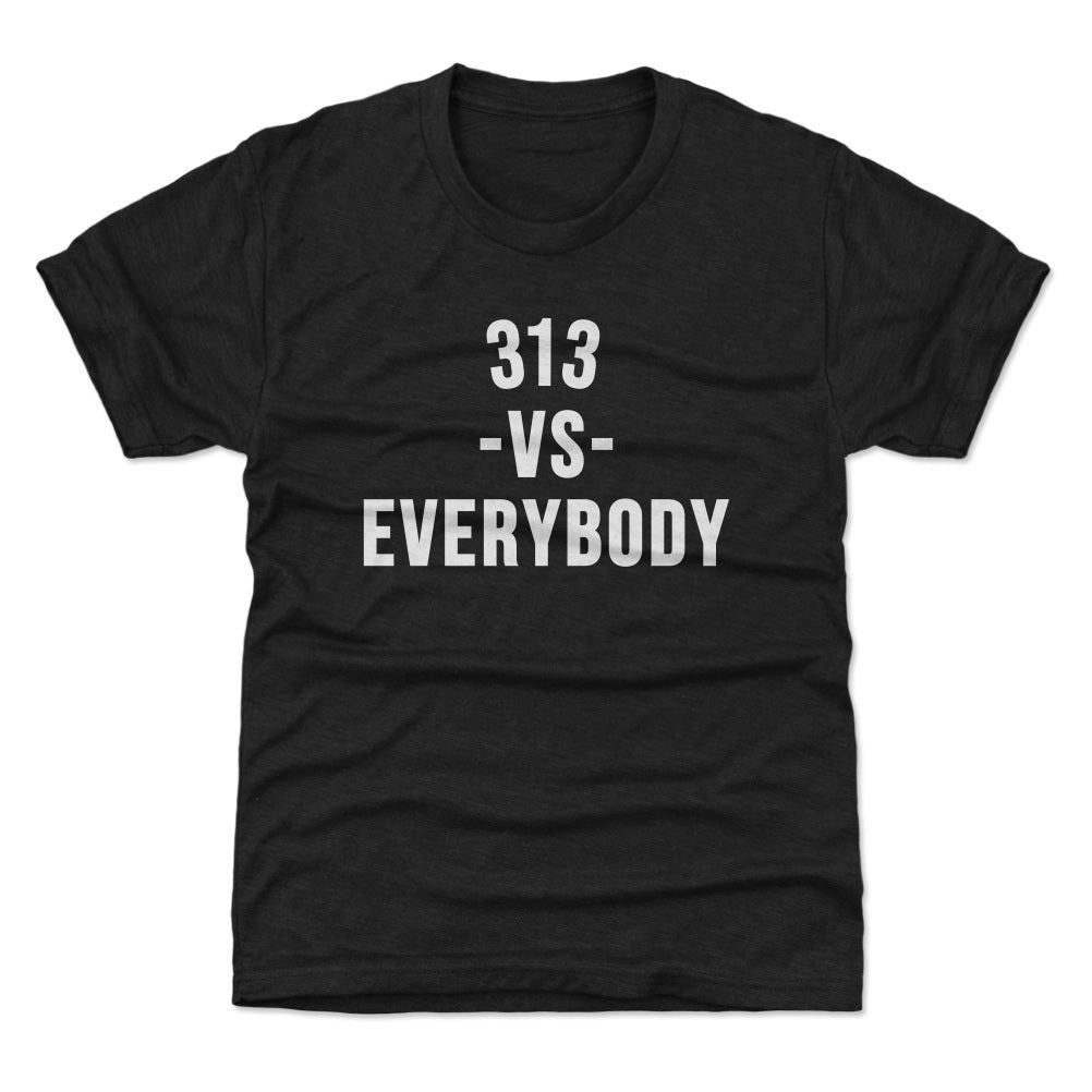 313 Vs. Everybody WHT