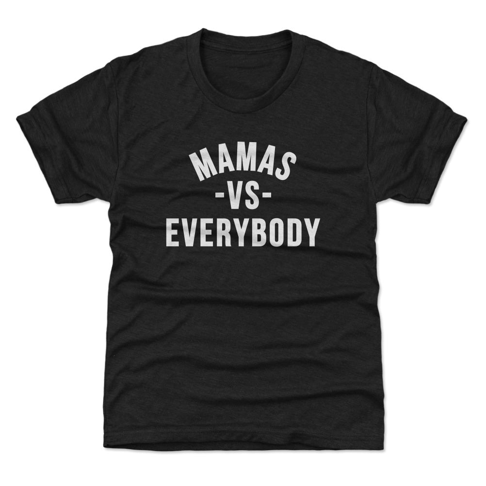 Mamas Vs. Everybody WHT