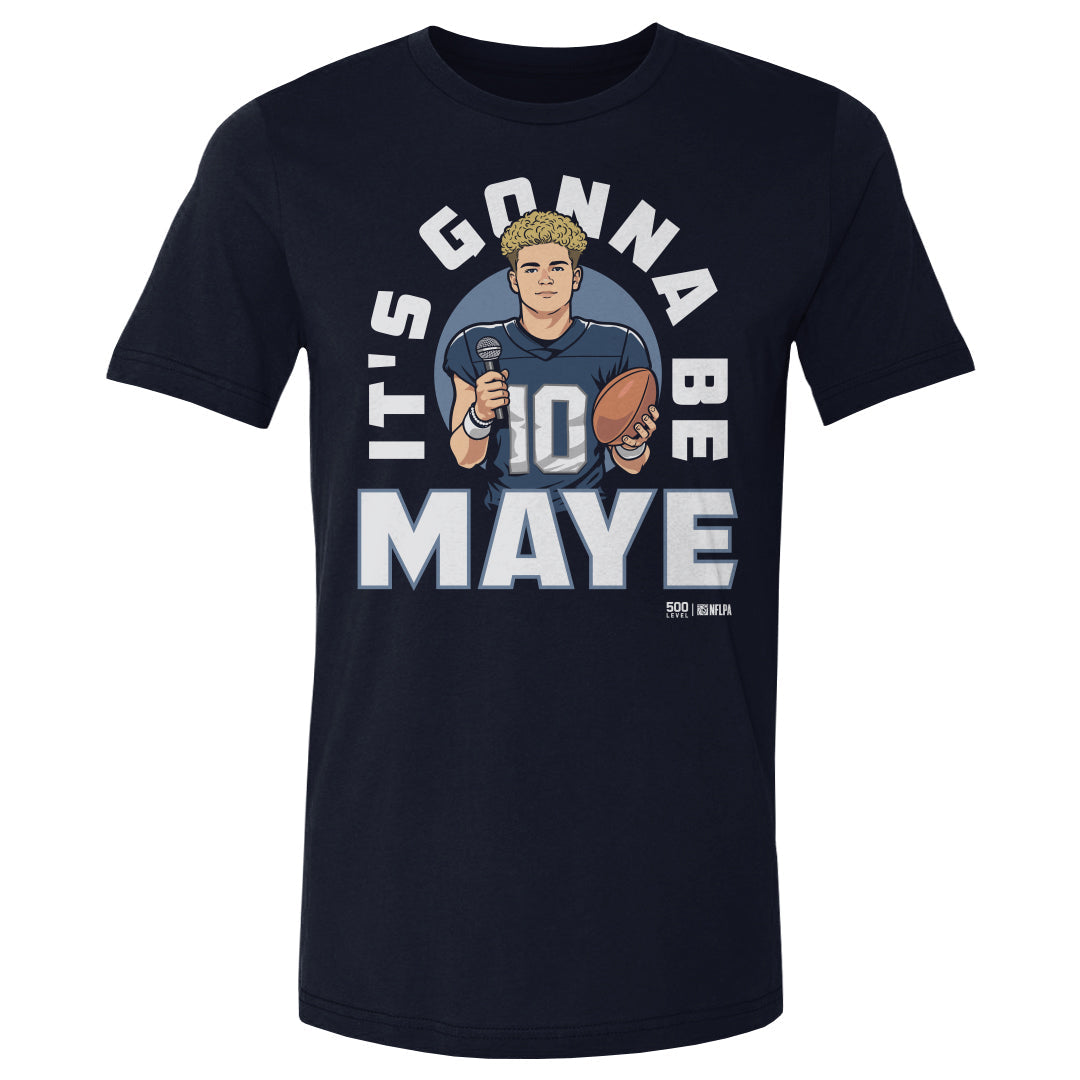 Drake Maye New England It's Gonna Be Maye WHT