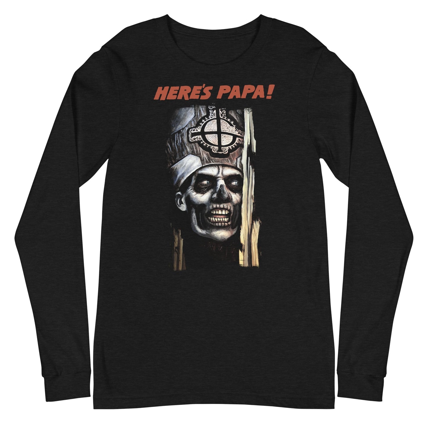 Ghost - Here's Papa Long Sleeve Shirt