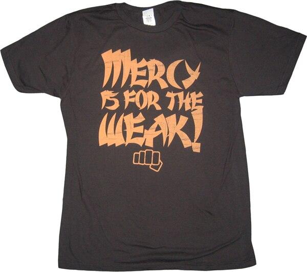 Karate Kid Mercy is For the Weak T Shirt