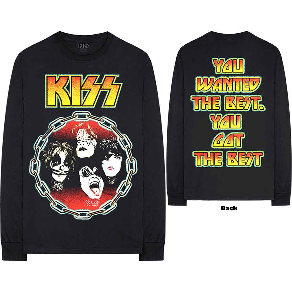 Kiss You Wanted The Best Long Sleeve Shirt
