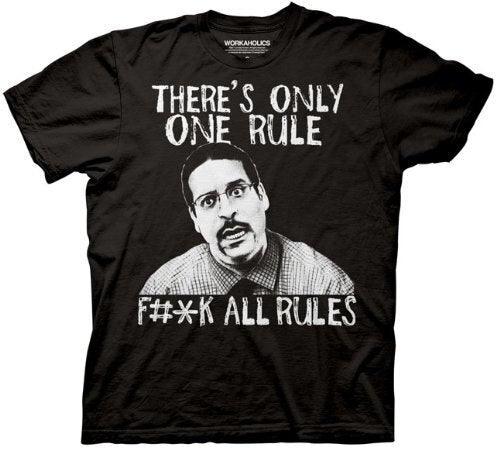 Workaholics There's Only One Rule T Shirt