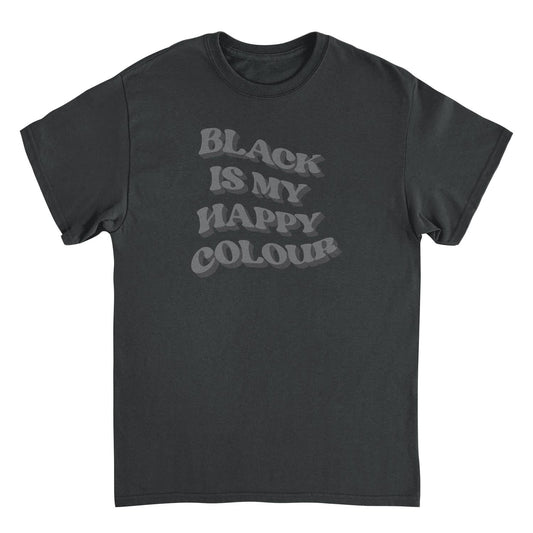Black is my Happy Color Funny Mens T Shirt