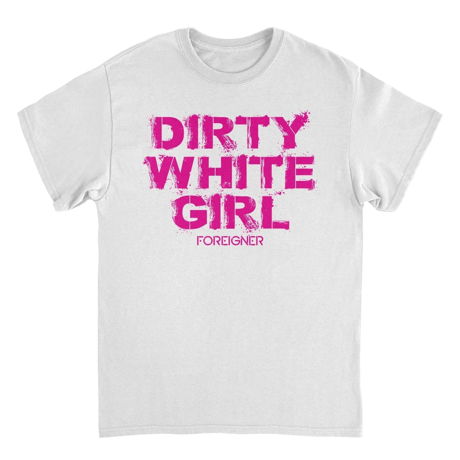 Foreigner Dirty White Girl White Mens T Shirt