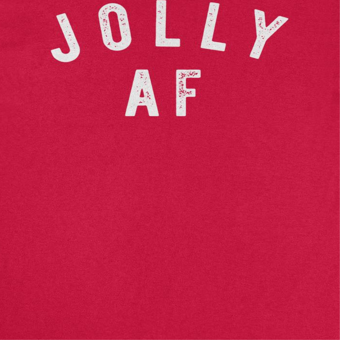 Christmas Mens T Shirt - Jolly AF
