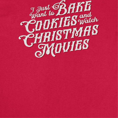 Christmas Mens T Shirt - Bake Cookies and Watch Christmas Movies