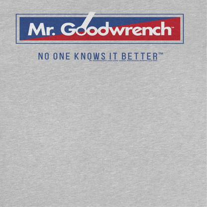 Mr Goodwrench No One Knows Mens T Shirt Sport Grey