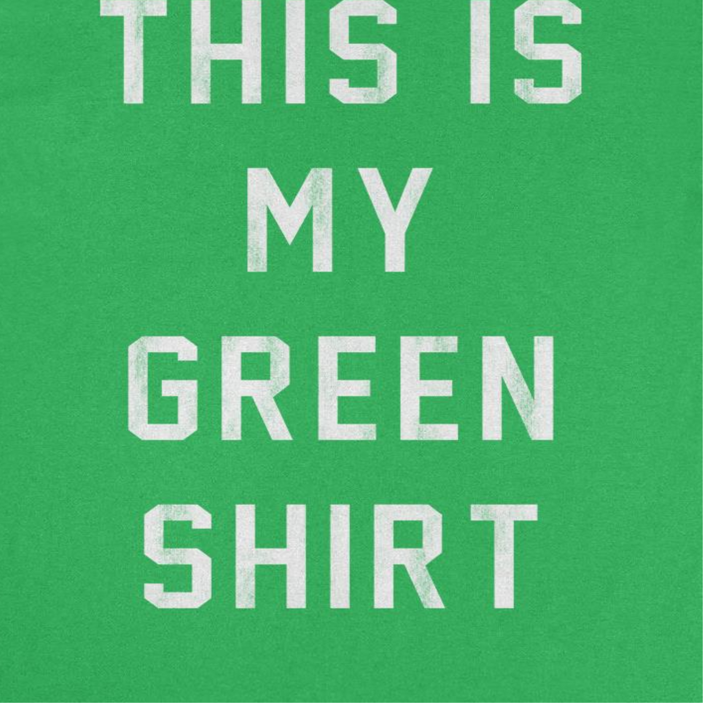 St. Patricks Day this is my Green Shirt Mens T Shirt