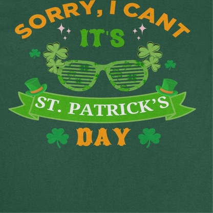 St. Patricks Day Sorry I Can't Mens T Shirt