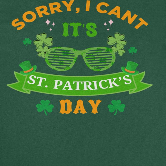St. Patricks Day Sorry I Can't Mens T Shirt