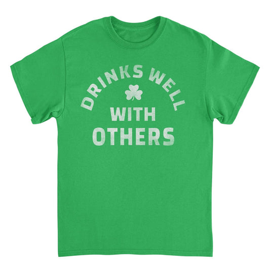 St. Patricks Day Drinks Well with Others Mens T Shirt