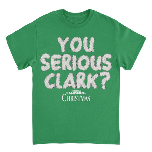 National Lampoon's Christmas Vacation you Serious Clark White 2 Mens T Shirt