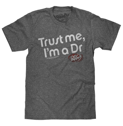 Dr Pepper Trust Me I'm a Dr Mens T Shirt Red