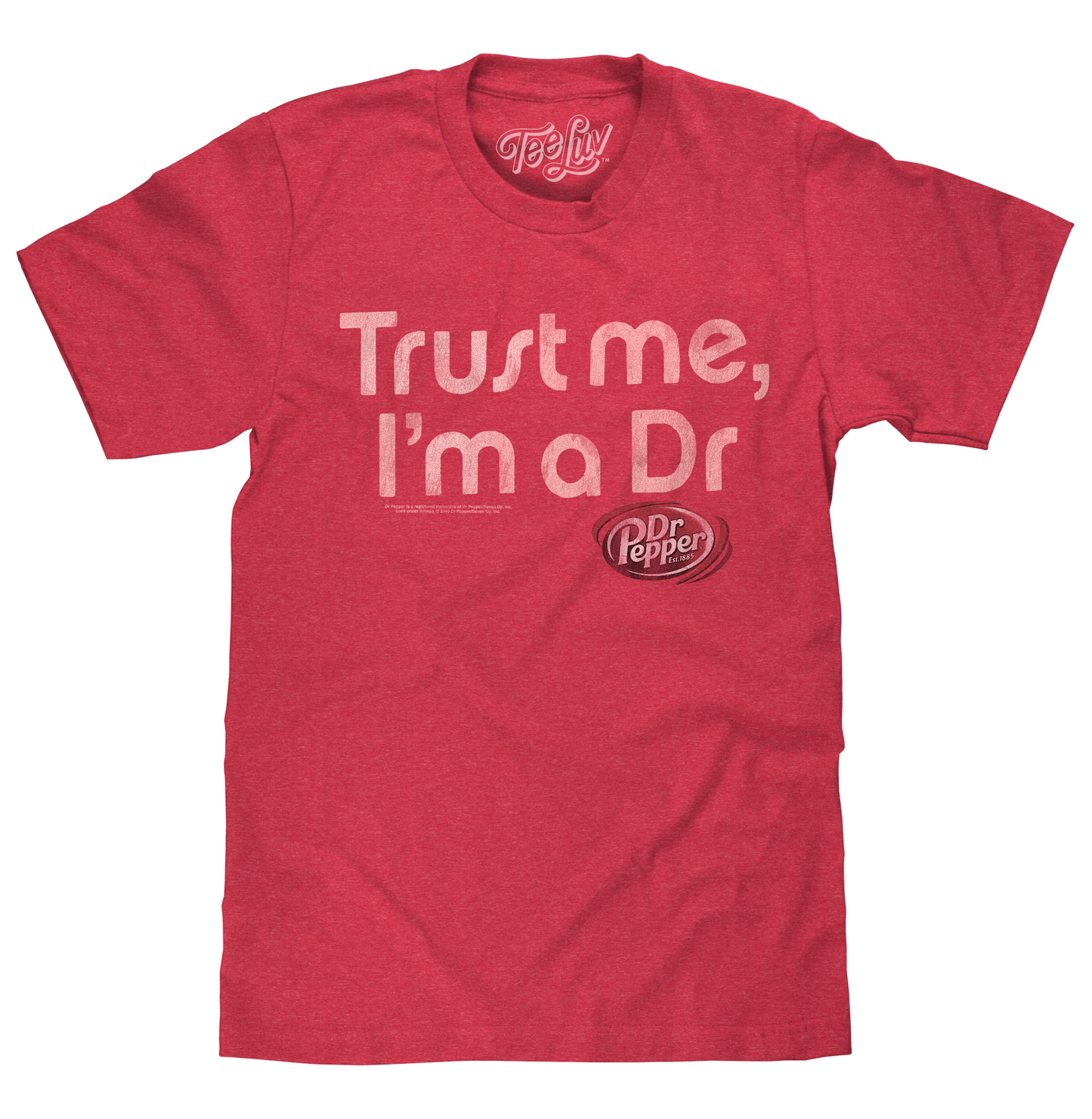 Dr Pepper Trust Me I'm a Dr Mens T Shirt Red