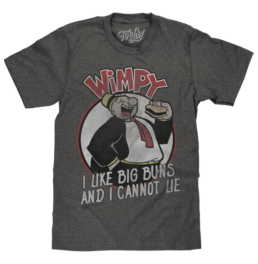 Wimpy I Like Big Buns Mens T Shirt Gray