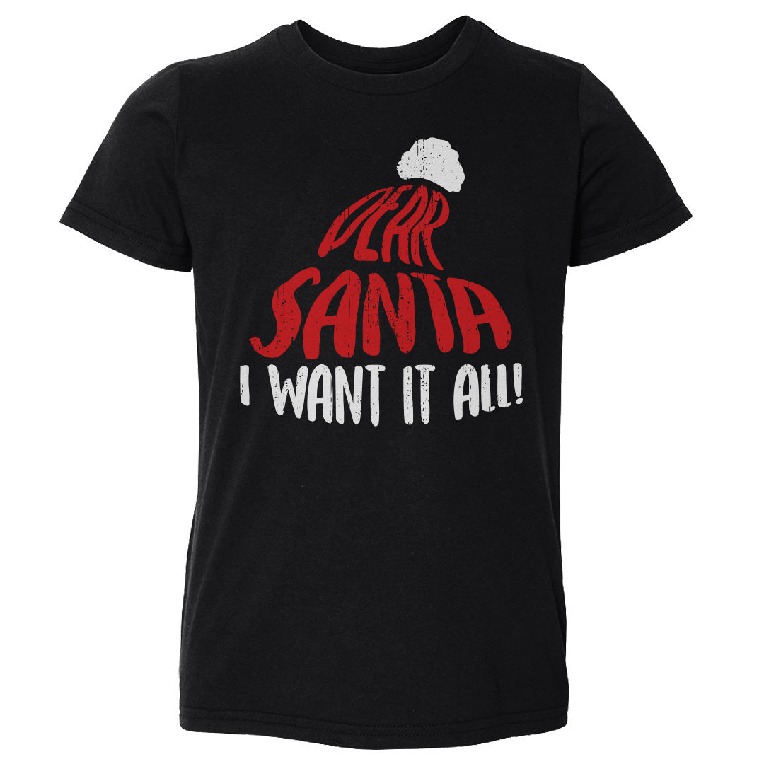 Christmas Dear Santa I Want It All WHT