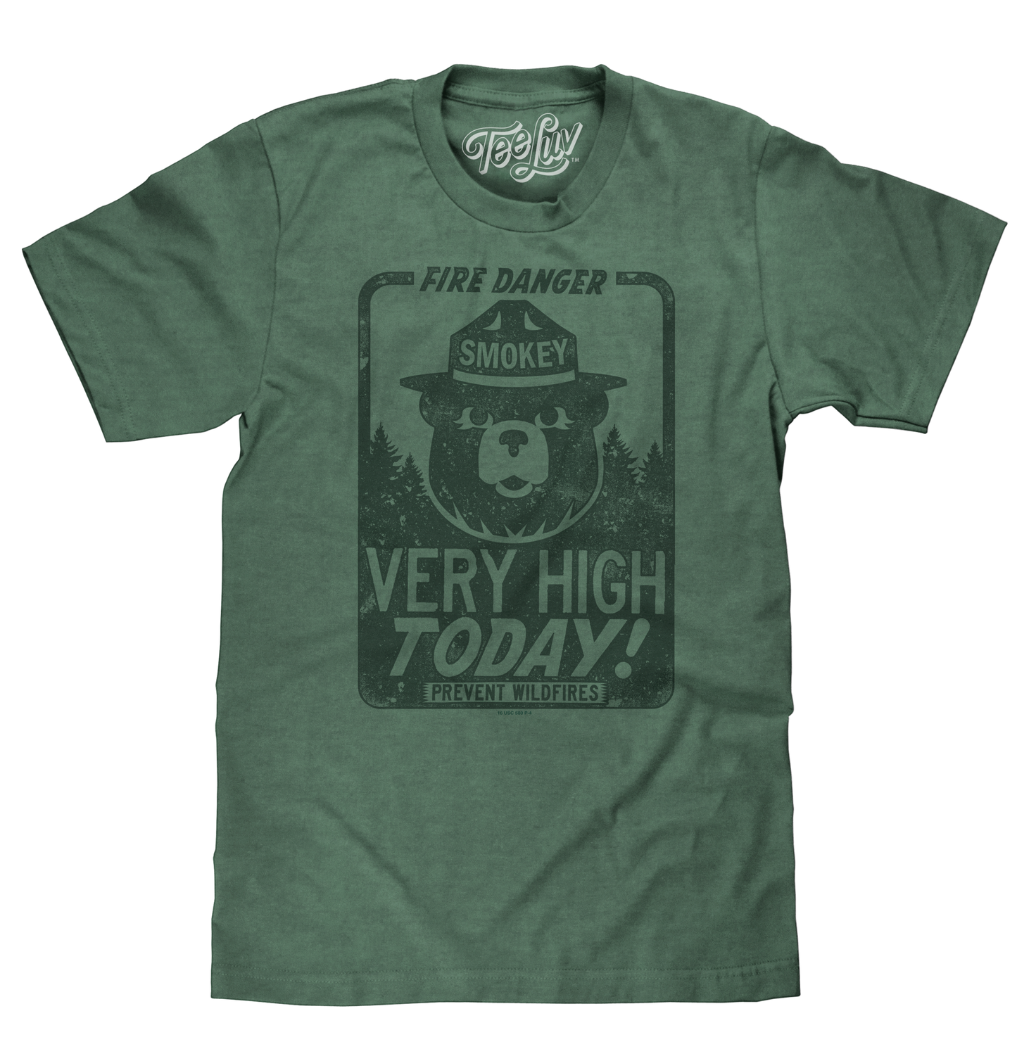 Smokey Bear "Fire Danger Very High Today" Mens T Shirt Green