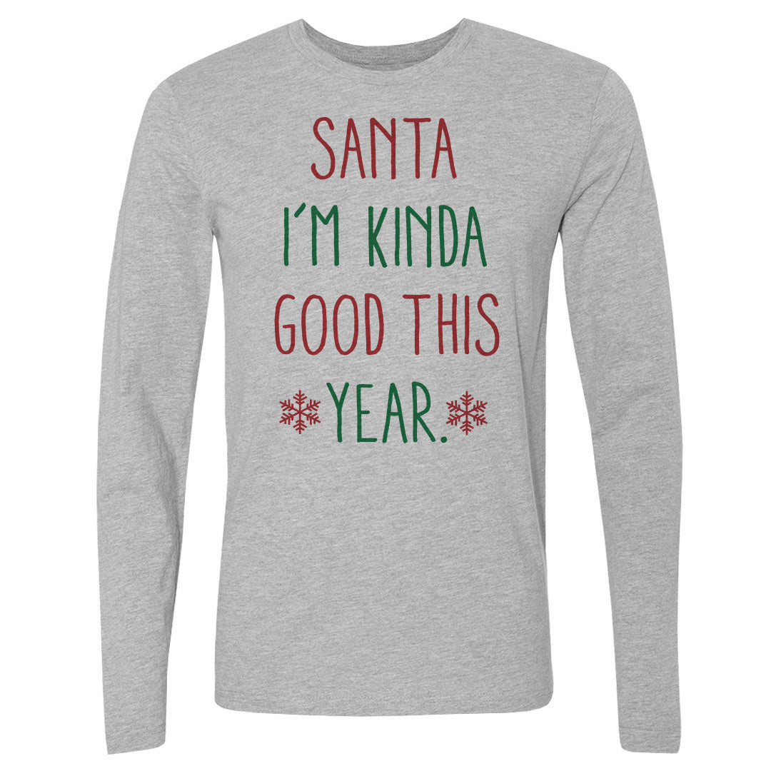Christmas Santa I'm Kinda Good This Year