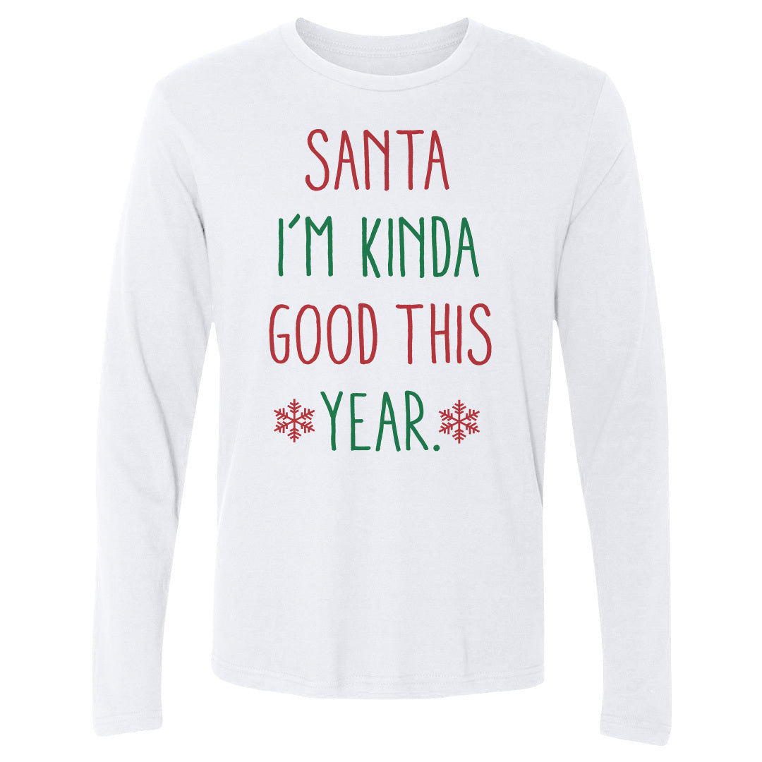 Christmas Santa I'm Kinda Good This Year