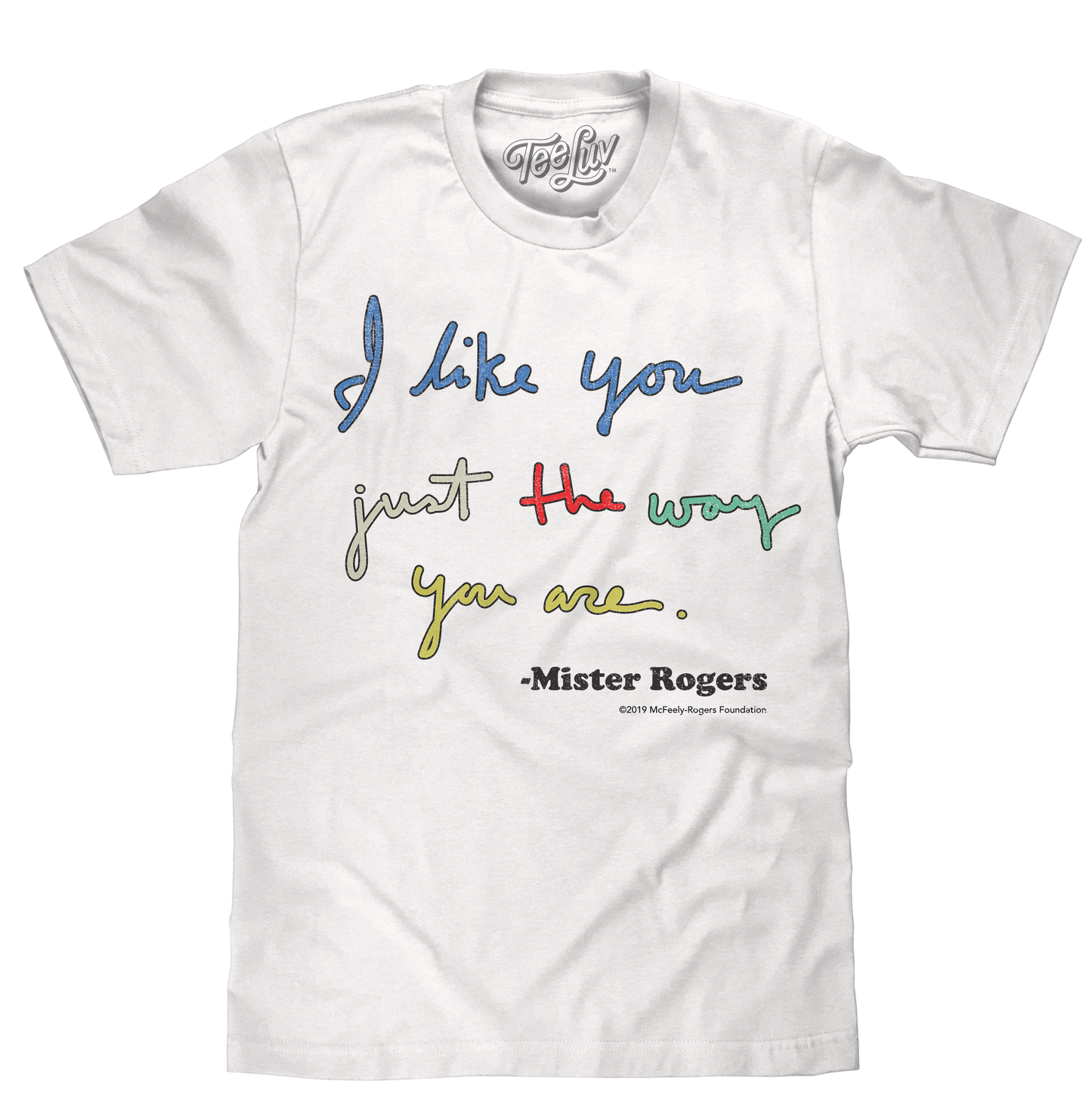 Mister Rogers "I Like You Just The Way You Are" Mens T Shirt White