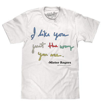 Mister Rogers "I Like You Just The Way You Are" Mens T Shirt White