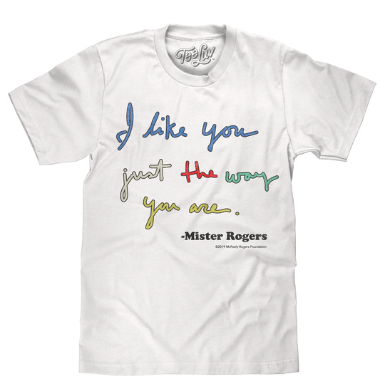 Mister Rogers "I Like You Just The Way You Are" Mens T Shirt White