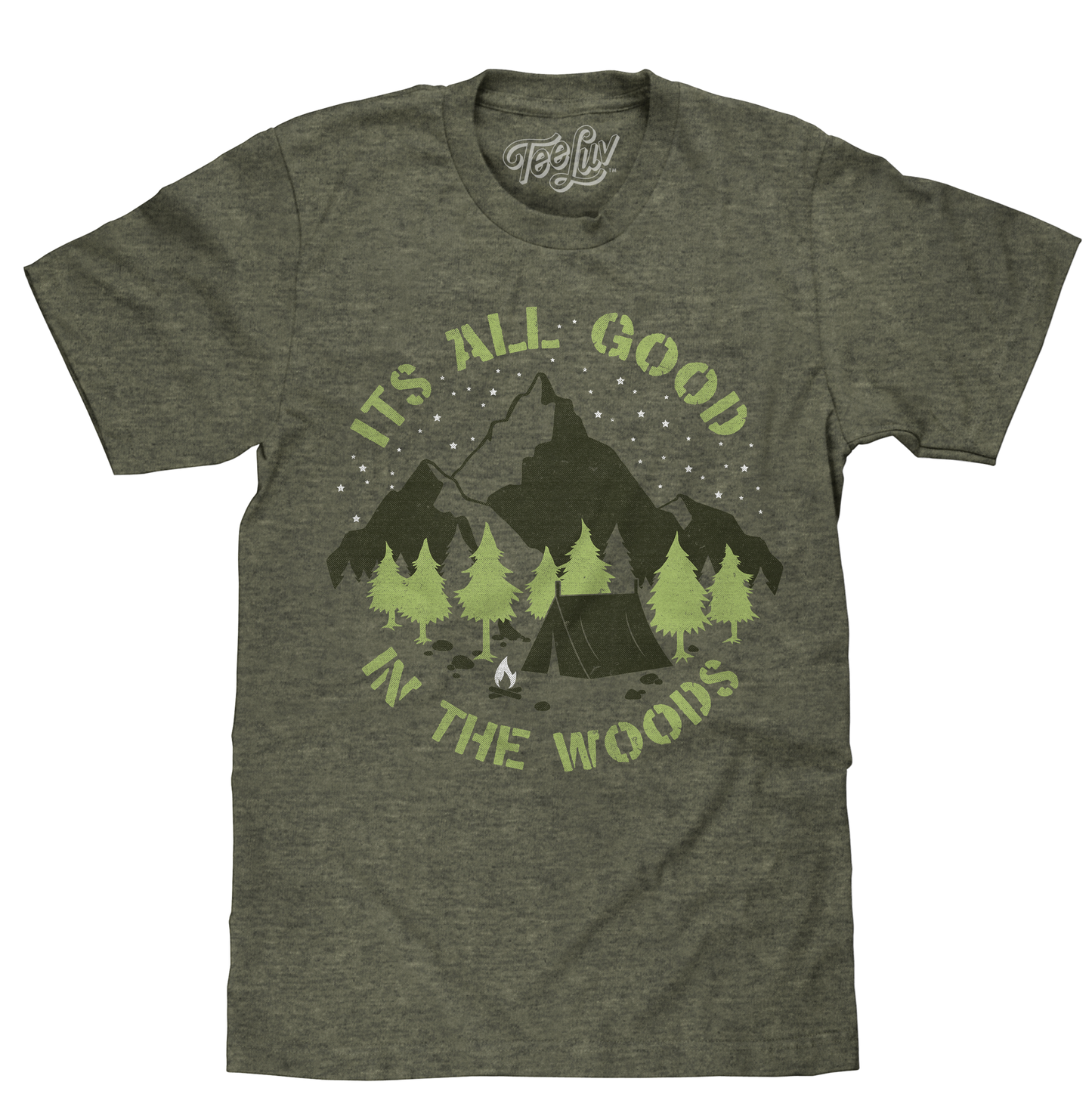 It's All Good in the Woods Mens T Shirt Green