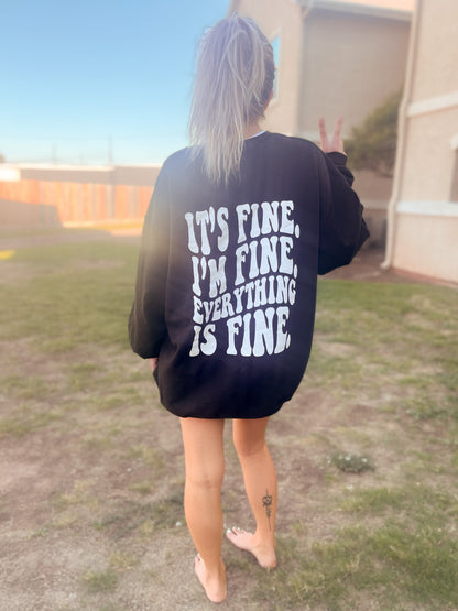 It's Fine Graphic Tee Womens T Shirt or Crewneck Sweatshirt Black
