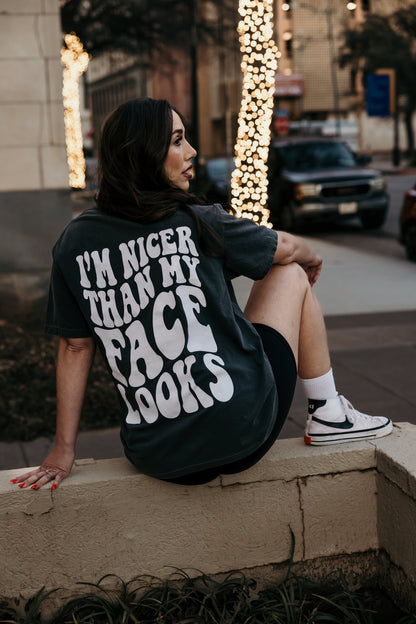 I'm Nicer Than My Face Looks Graphic Tee Womens T Shirt Black
