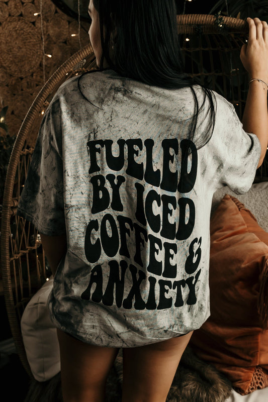 Fueled By Iced Coffee and Anxiety Graphic Tee Womens T Shirt or Sweatshirt Hoodie