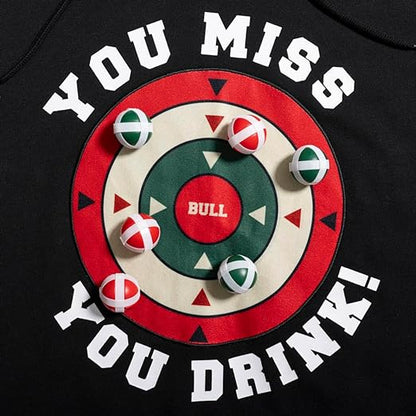 Dart Board Game You Miss You Drink Hoodie
