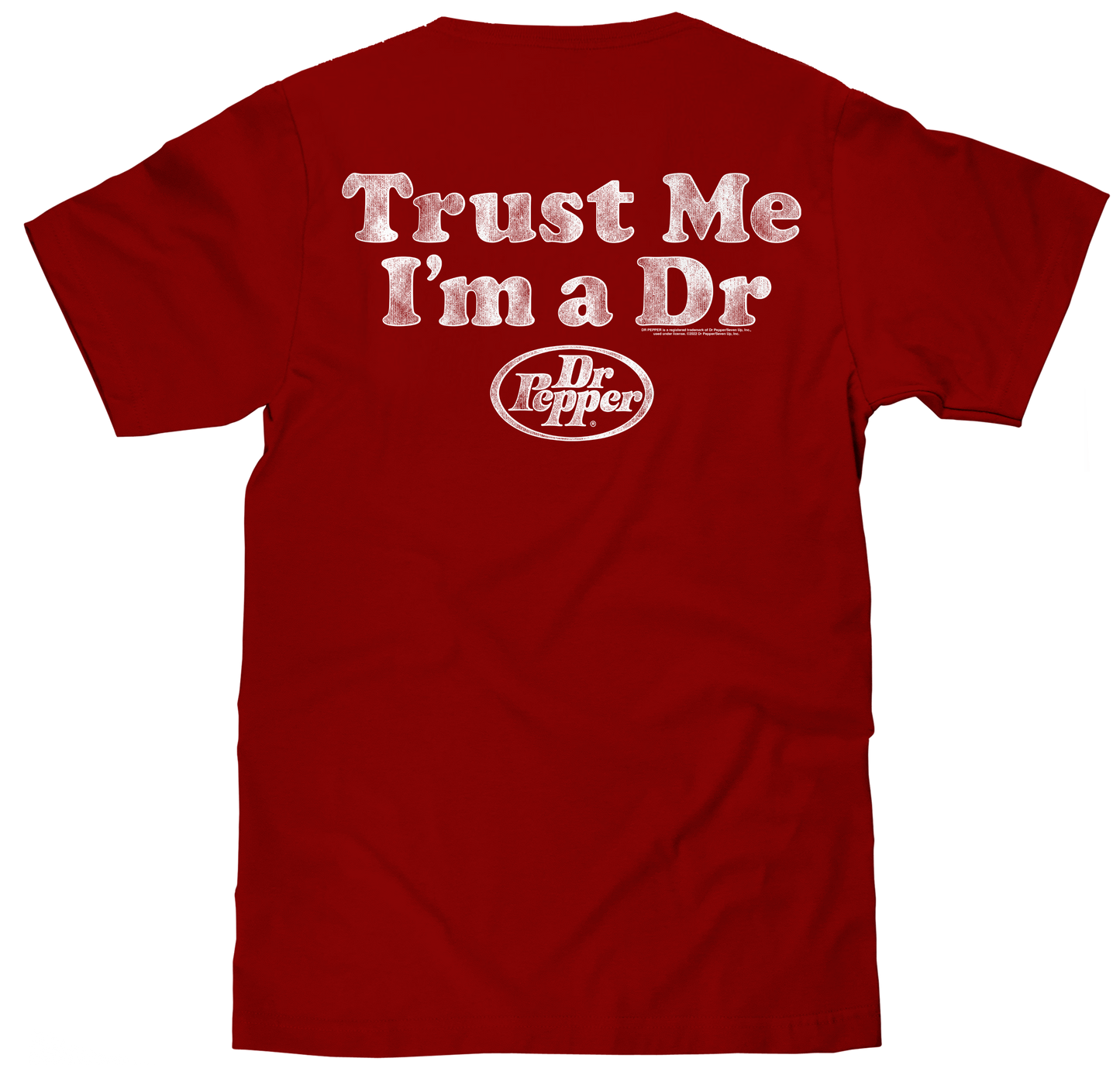 Dr Pepper Trust Me I'm a Doctor Mens T Shirt Cardinal Red