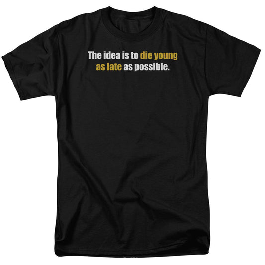 Die Young Mens T Shirt Black