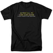 Load image into Gallery viewer, Said And Done Mens T Shirt Black
