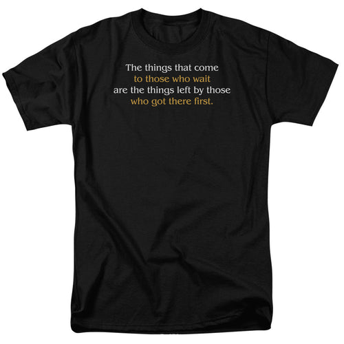 Got Here First Mens T Shirt Black