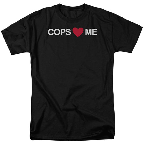 Cops Love Me Mens T Shirt Black