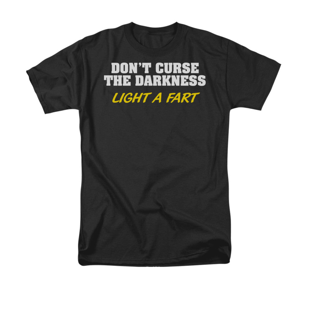 Dont Curse Darkness Mens T Shirt Black