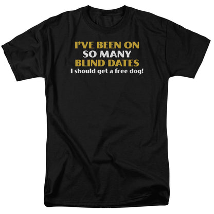 So Many Blind Dates Mens T Shirt Black